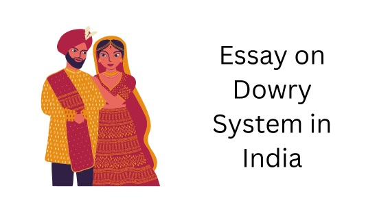 Essay on Dowry System in India